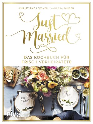 cover image of Just married – Das Kochbuch für frisch Verheiratete
